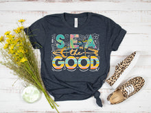 Load image into Gallery viewer, Sea The Good Tee
