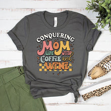 Load image into Gallery viewer, Conquering Mom Life Tee
