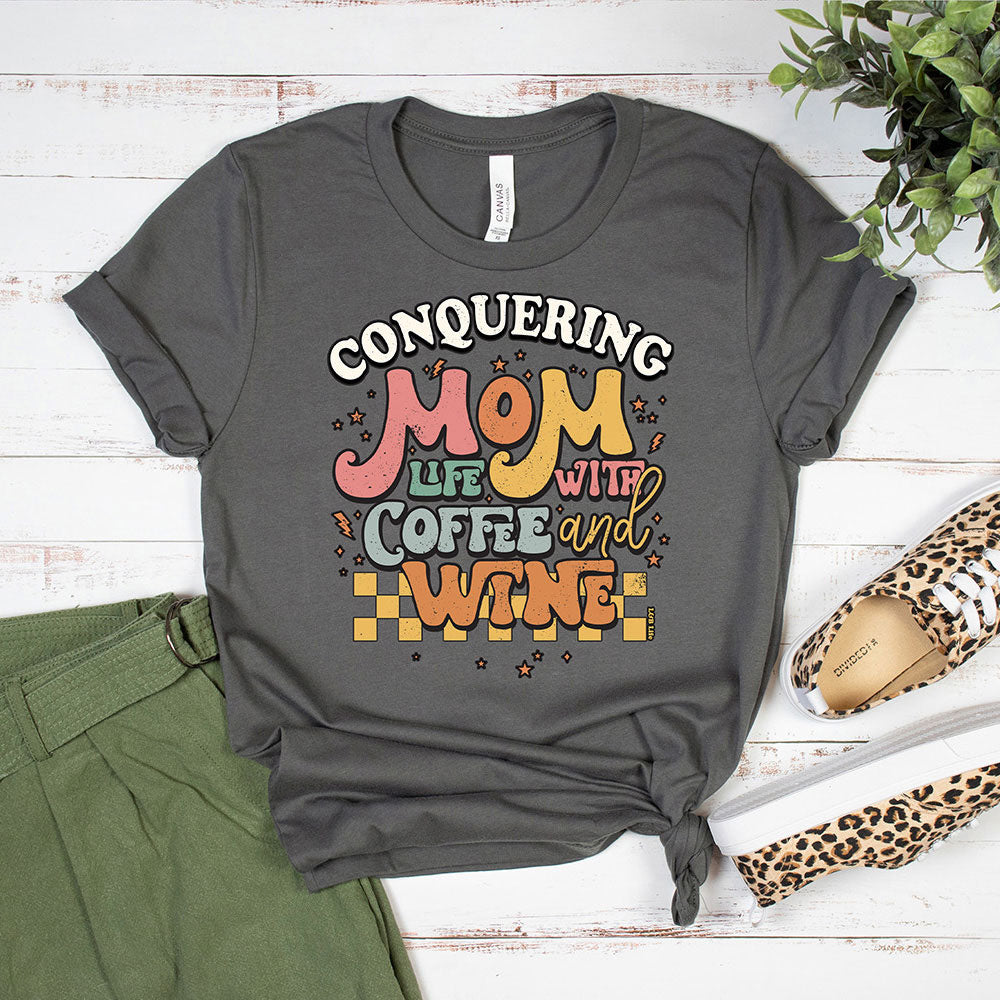 Conquering Mom Life Tee