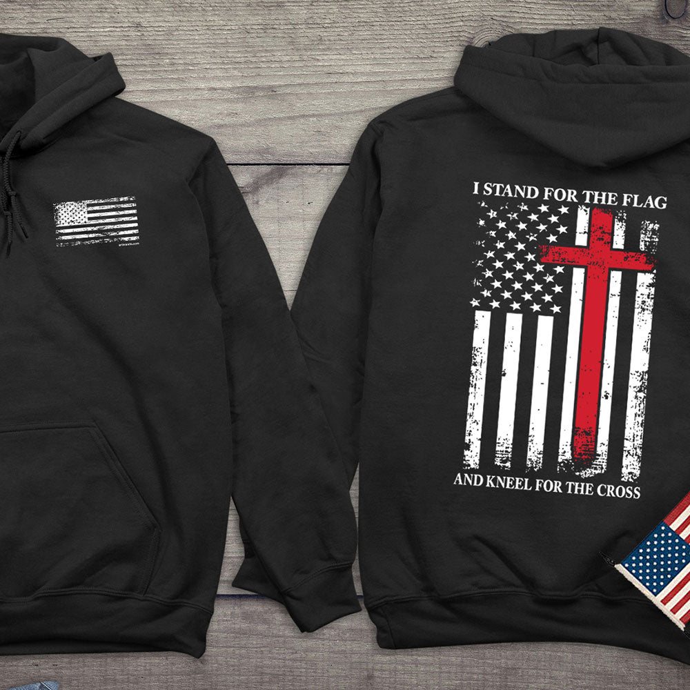 Stand for the Flag, Kneel for the Cross Hooded Sweatshirt