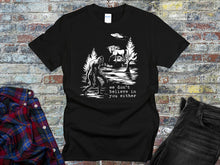 Load image into Gallery viewer, Don&#39;t Believe In You T-Shirt

