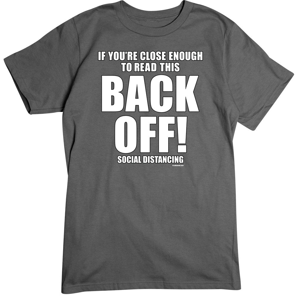 Back Off T-Shirt