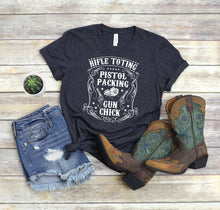 Load image into Gallery viewer, 2nd Amendment T-Shirt, Rifle Toting, Pistol Packing Gun Chick Tee
