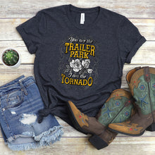 Load image into Gallery viewer, I Am The Tornado T-Shirt
