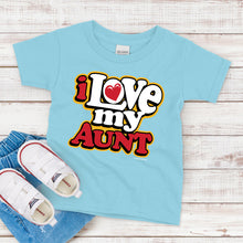 Load image into Gallery viewer, Kids T-Shirt, I Love My Aunt

