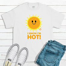 Load image into Gallery viewer, Todd Goldman Art I Know I&#39;m Hot T-Shirt
