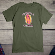 Load image into Gallery viewer, Todd Goldman Art Don&#39;t Be A Wiener Hotdog T-Shirt
