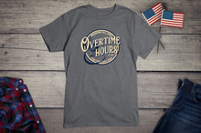 Load image into Gallery viewer, Overtime Hours T-Shirt
