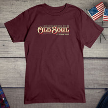 Load image into Gallery viewer, Old Soul T-Shirt

