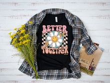 Load image into Gallery viewer, Better Together Tee
