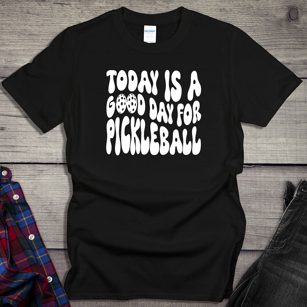 Good Day Pickleball T-shirt