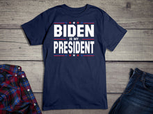 Load image into Gallery viewer, Biden Is My President T-shirt
