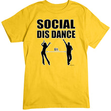 Load image into Gallery viewer, Social Dis Dance T-Shirt
