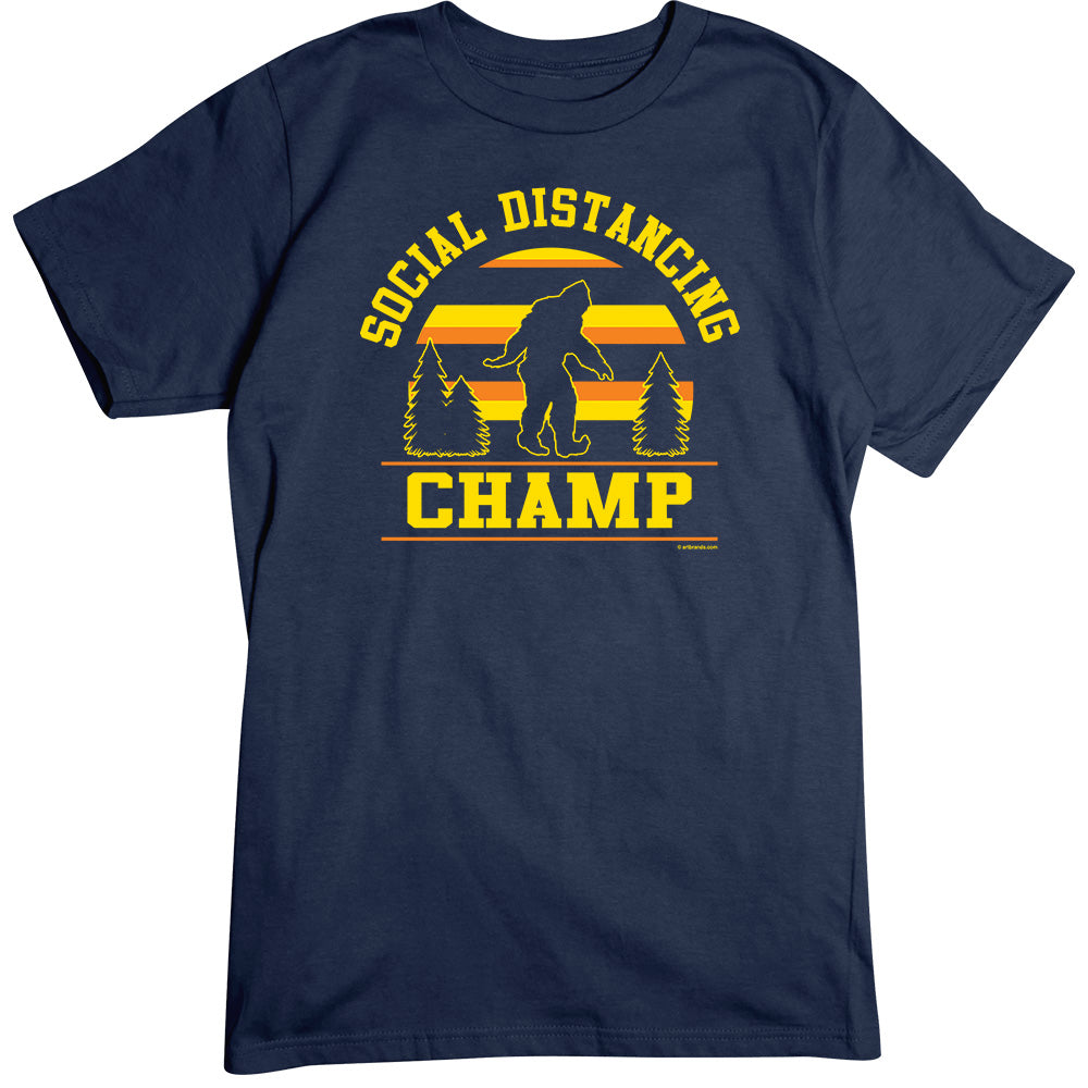 Social Distancing Champ T-Shirt