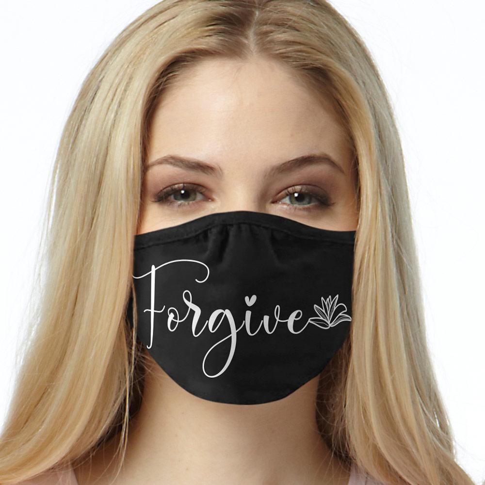 Forgive FACE MASK Cover Your Face Masks