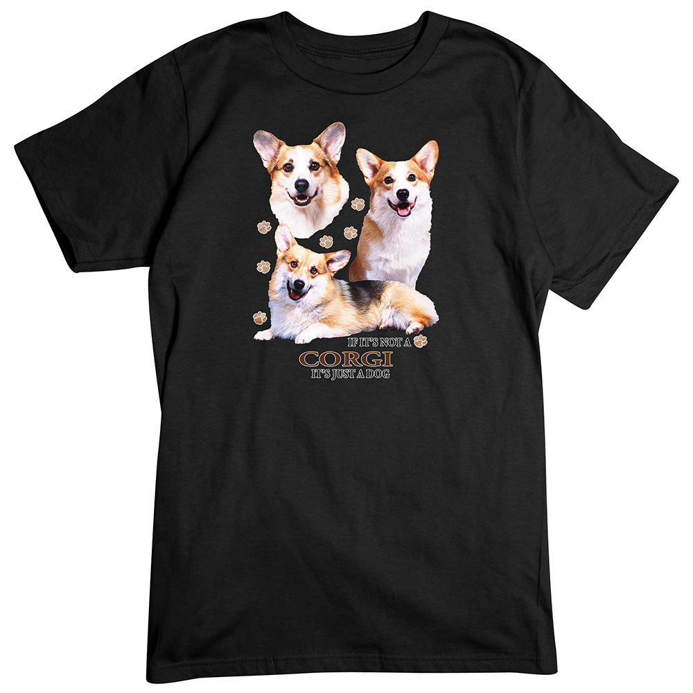 Corgi T-Shirt, Not Just a Dog