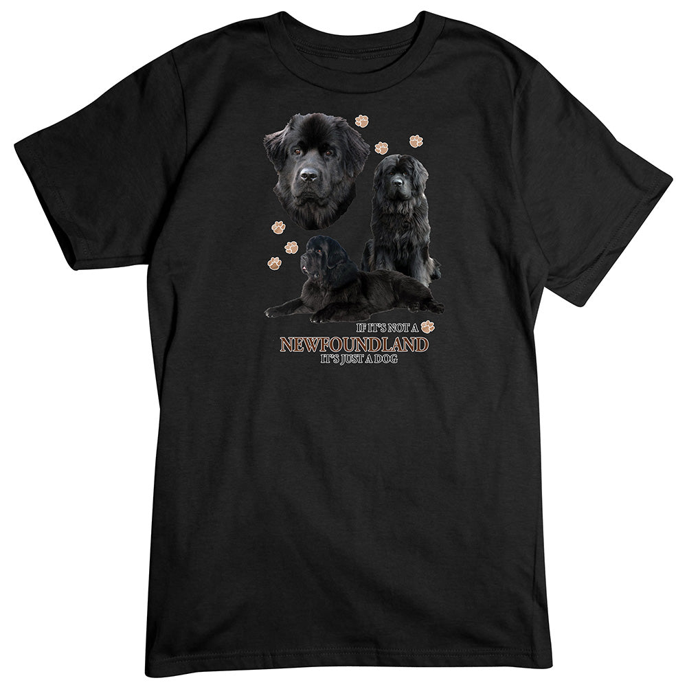 Newfoundland T-Shirt, Not Just a Dog