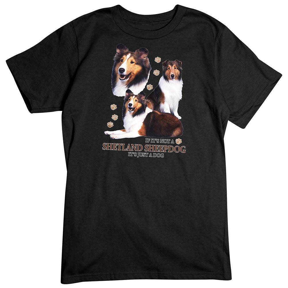 Shetland Sheepdog T-Shirt, Not Just a Dog
