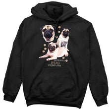 Load image into Gallery viewer, Pug Hoodie, Not Just a Dog
