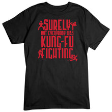 Load image into Gallery viewer, Kung Fu Fighting T-Shirt
