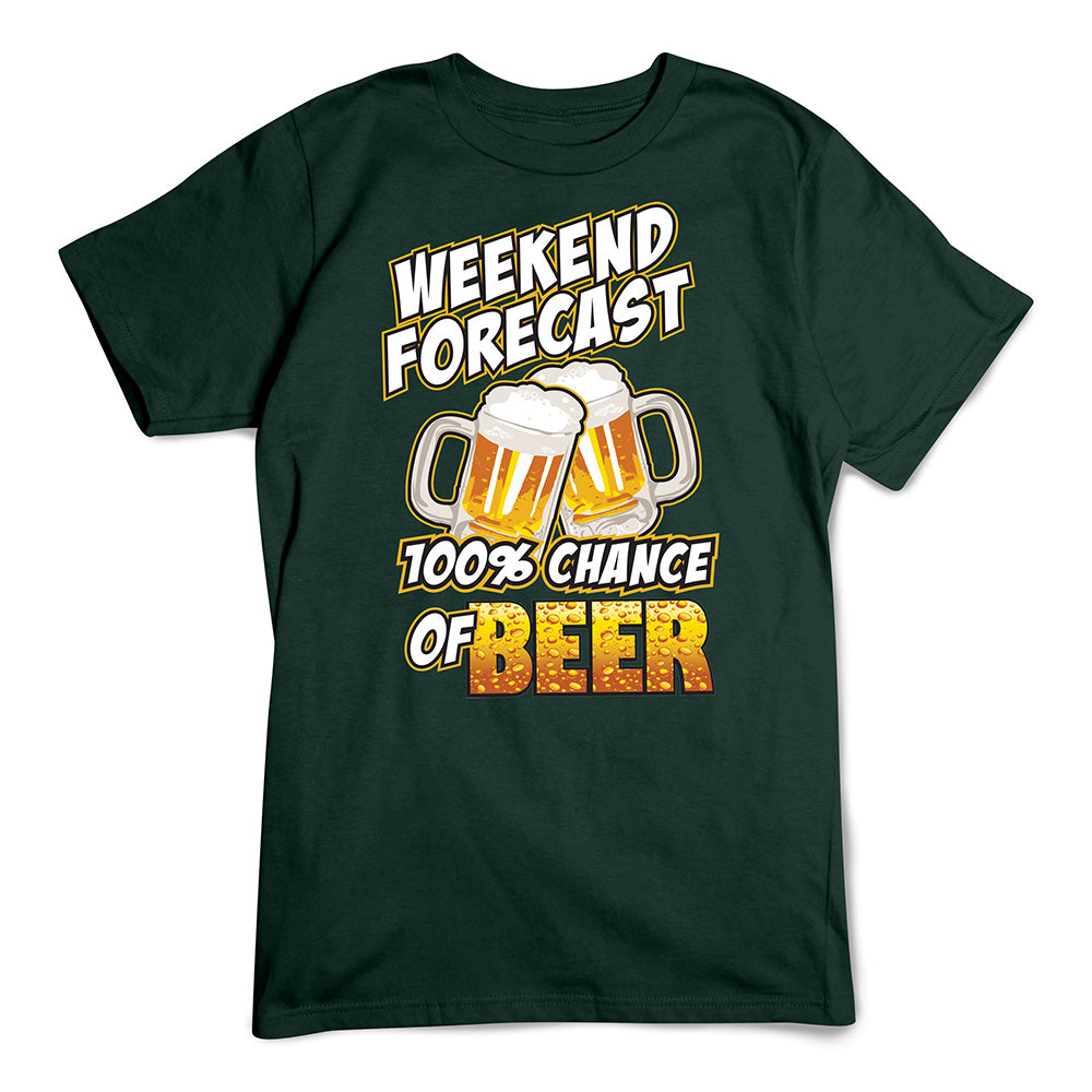 100% Chance of Beer T-Shirt