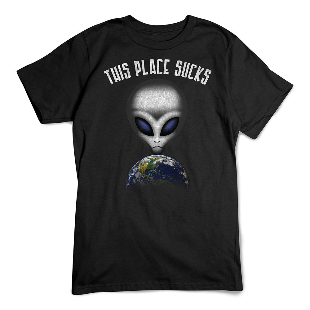 This Place Sucks T-Shirt