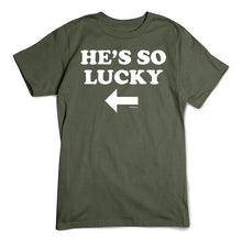 Load image into Gallery viewer, St. Patrick&#39;s Day T-Shirt, He&#39;s So Lucky
