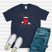 Load image into Gallery viewer, Todd Goldman Art Beer Pong Champion T-Shirt
