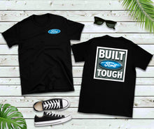 Load image into Gallery viewer, Ford T-shirt, Built Ford Tough Tee
