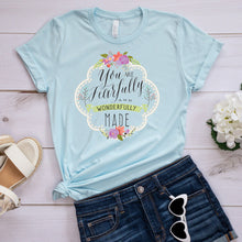 Load image into Gallery viewer, Inspirational T-shirt, You are Fearfully and Wonderfully Made Tee
