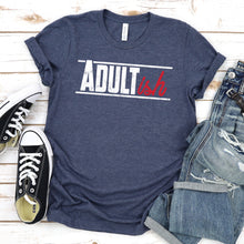 Load image into Gallery viewer, Humorous T-Shirt, Adultish Tee T-Shirt
