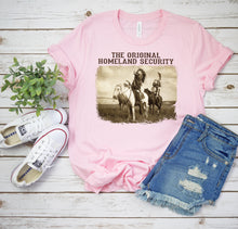 Load image into Gallery viewer, Native American T-Shirt, The Original Homeland Security Tee

