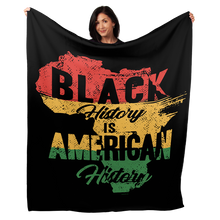 Load image into Gallery viewer, Black History is American History 50&quot; x 60&quot; Fleece Blanket
