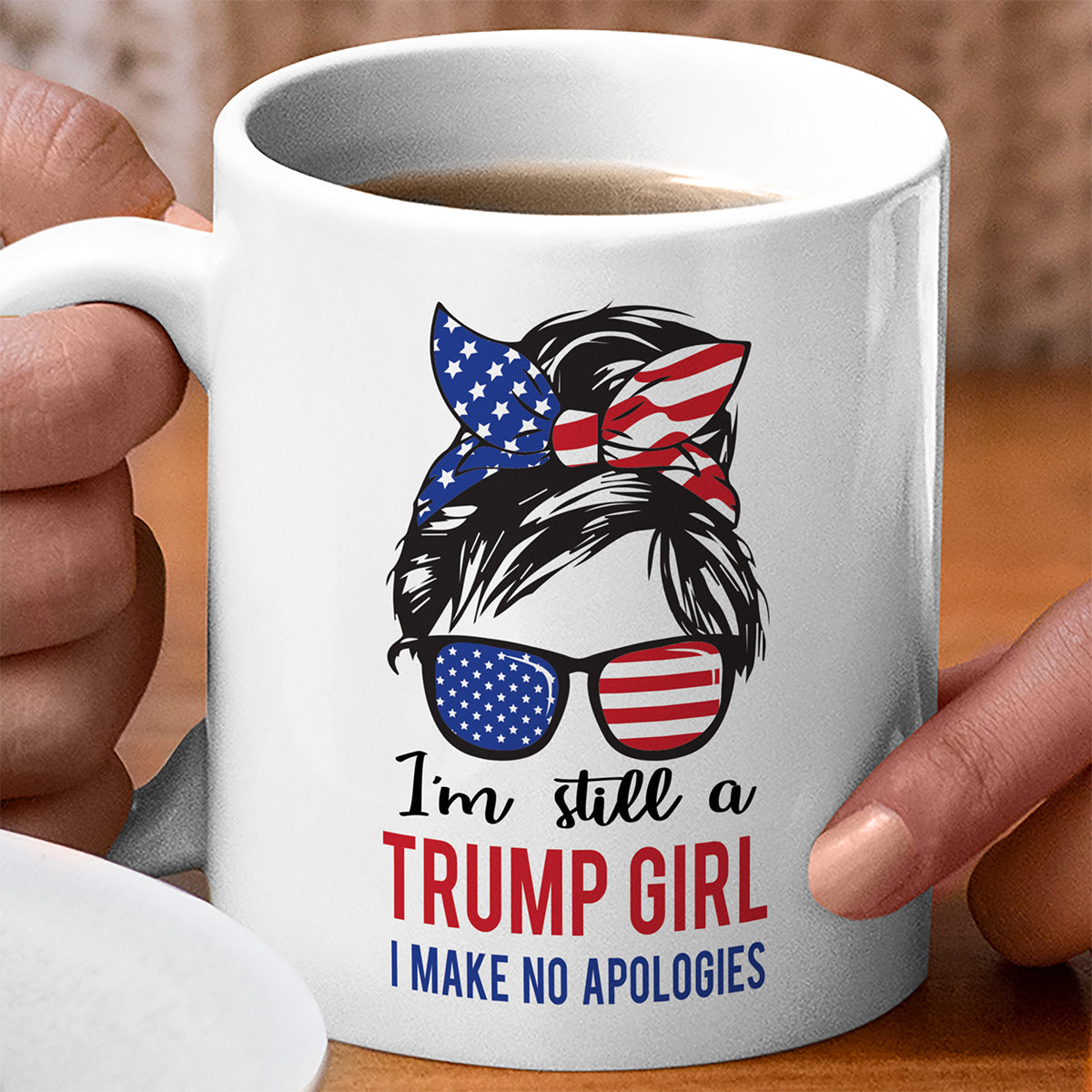 Still a Trump Girl Coffee Mug