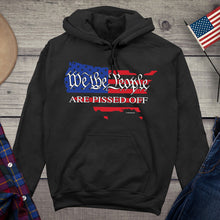 Load image into Gallery viewer, We The People Are Pissed Flag Hoodie, American Pride Hooded Sweatshirt
