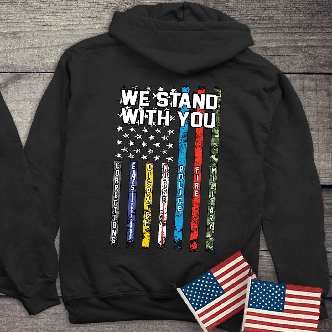 We Stand With You Hoodie, American Pride Hooded Sweatshirt