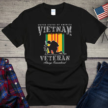 Load image into Gallery viewer, Always Remembered - Vietnam T-shirt
