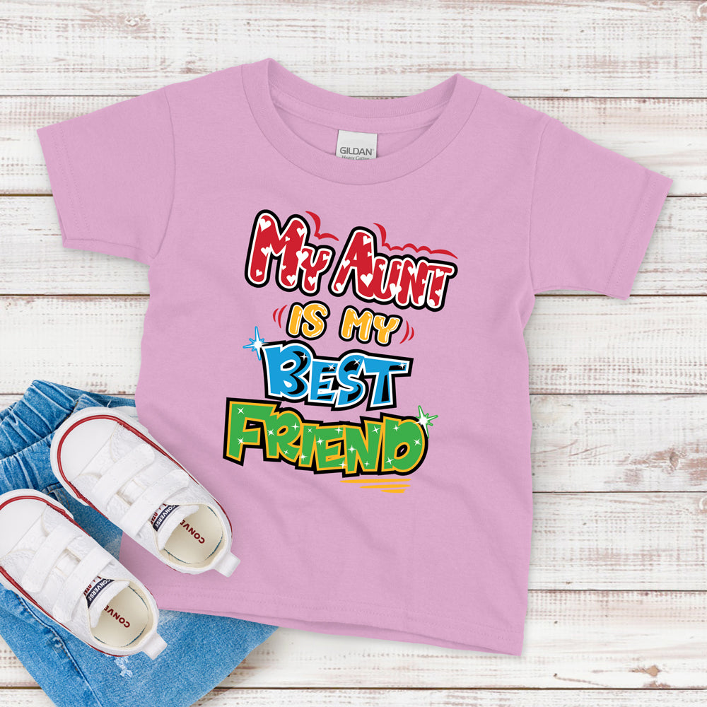 Kids T-Shirt, My Aunt Is My Best Friend