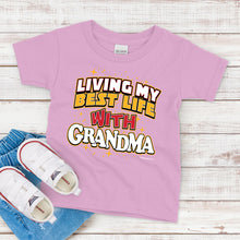Load image into Gallery viewer, Kids T-Shirt, Living My Best Life With Grandma
