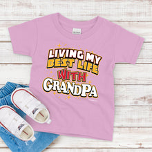 Load image into Gallery viewer, Kids T-Shirt, Living My Best Life With Grandpa
