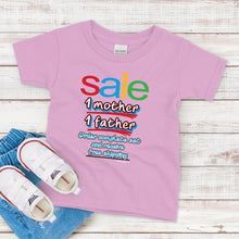 Load image into Gallery viewer, Kids T-Shirt, Parents 4 Sale
